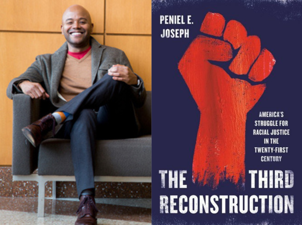 Peniel Joseph: The Third Reconstruction – Citizen Connect