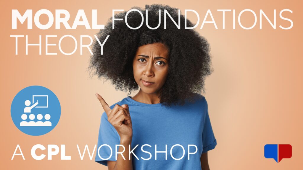 Moral Foundations Theory Citizen Connect